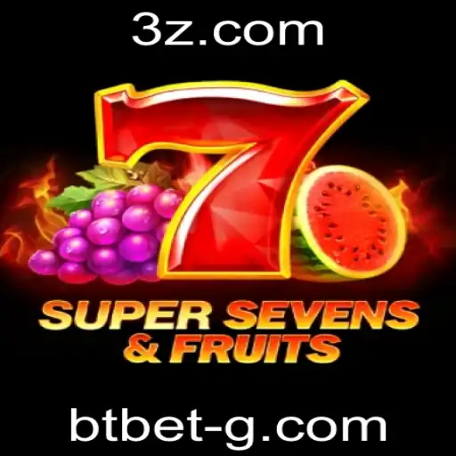 Explorando o Fascinante Mundo de 7SuperSevensFruits: Um Mergulho no Jogo Envolvente da btbet