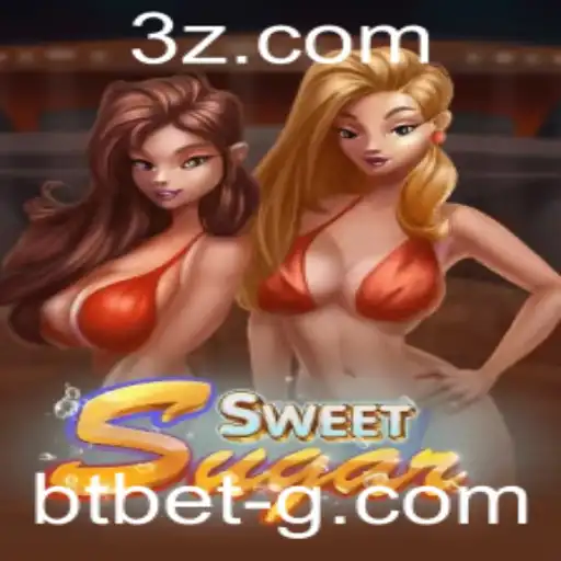 Explorando o Mundo de 'SweetSugar': Um Mergulho no Universo de btbet Gaming